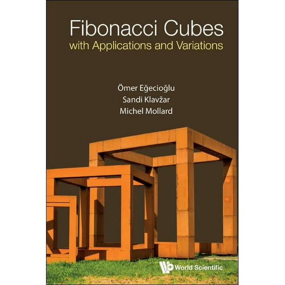 Fibonacci Cubes with Applications and Variations, (Hardcover)