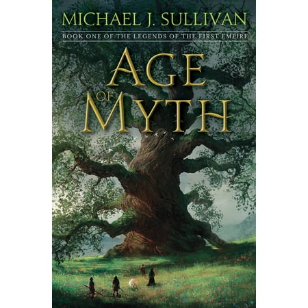 Age of Myth : Book One of The Legends of the First