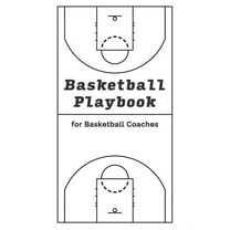 Basketball Playbook for Basketball Coaches!: With 100 Pages for Sketching out Plays - NBA Court Layout, (Paperback)