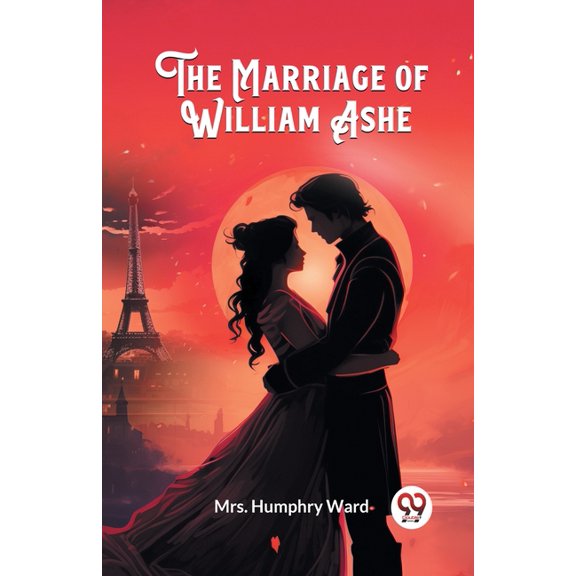 The Marriage of William Ashe, (Paperback)