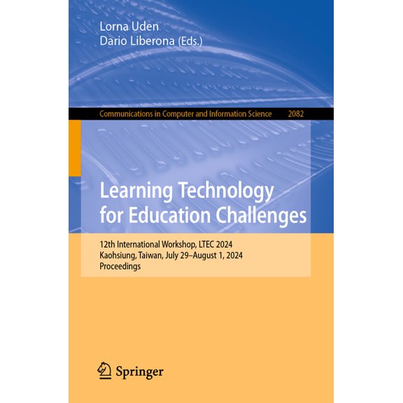 Communications in Computer and Informati Learning Technology for Education Challenges: 12th International Workshop, Ltec 2024, Kaohsiung, Taiwan, July 29 - Augus, Book 2082, (Paperback)