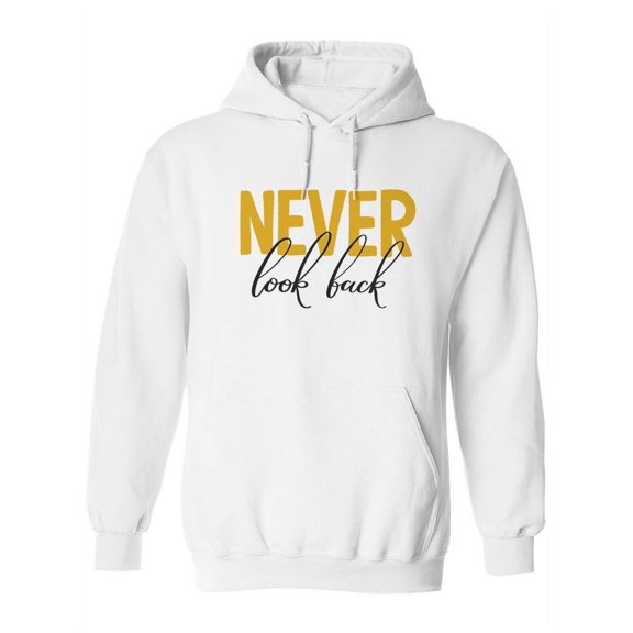 Never Look Back. Hoodie Women -Image by Shutterstock, Female 3X-Large