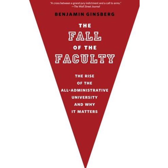 The Fall of the Faculty