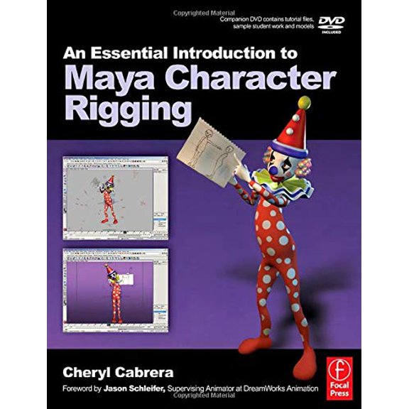 Pre-Owned An Essential Introduction to Maya Character Rigging [With DVD] (Paperback) 0240520823 9780240520827
