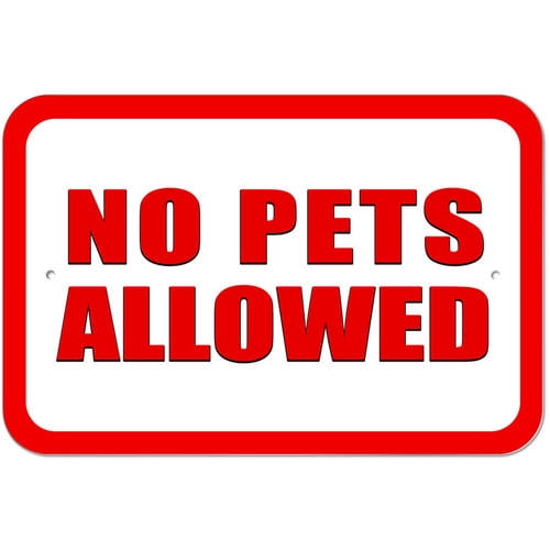 No Pets Allowed Sign