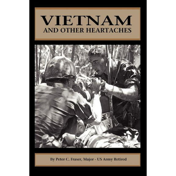Vietnam and Other Heartaches (Paperback)