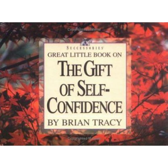 Pre-Owned Great Little Book on the Gift of Self-Confidence (Paperback) 1564143309 9781564143303