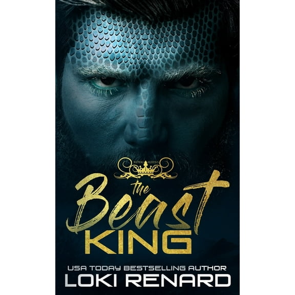 Royal Aliens: The Beast King : A Dark Alien Romance (Paperback)