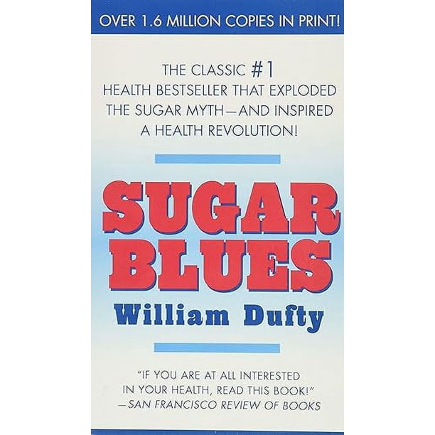 Sugar Blues, William Dufty Paperback - Walmart.ca
