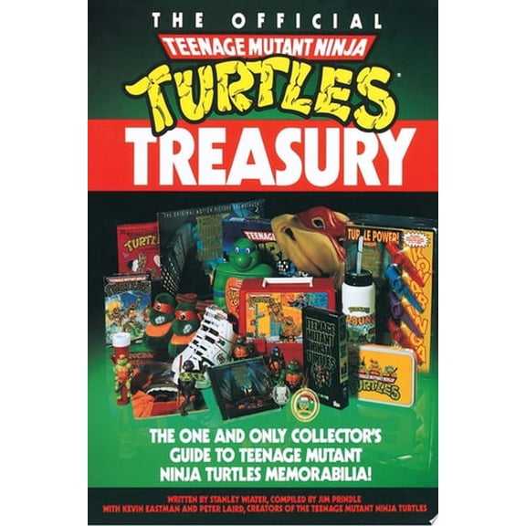 Pre-Owned The Official Teenage Mutant Ninja Turtles Treasury: The One and Only Collector's Guide to Teenage Mutant Ninja Turtles Memorabilia (Paperback) 0679734848 9780679734840