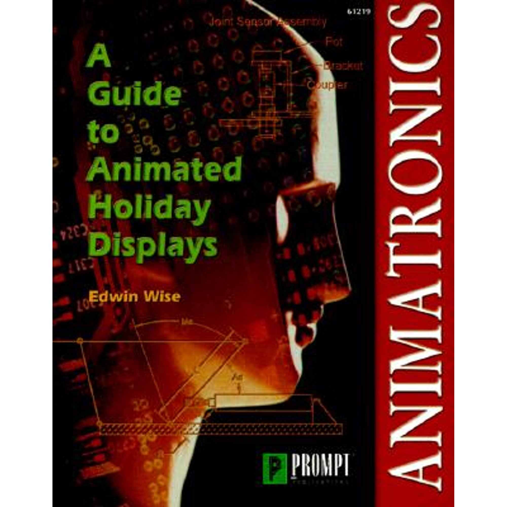Animatronics: Guide to Holiday Displays