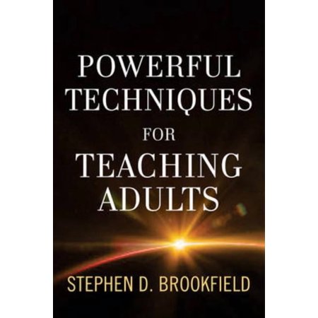 Jossey Bass: Adult & Continuing Educatio Powerful Techniques for Teaching Adults (Hardcover)