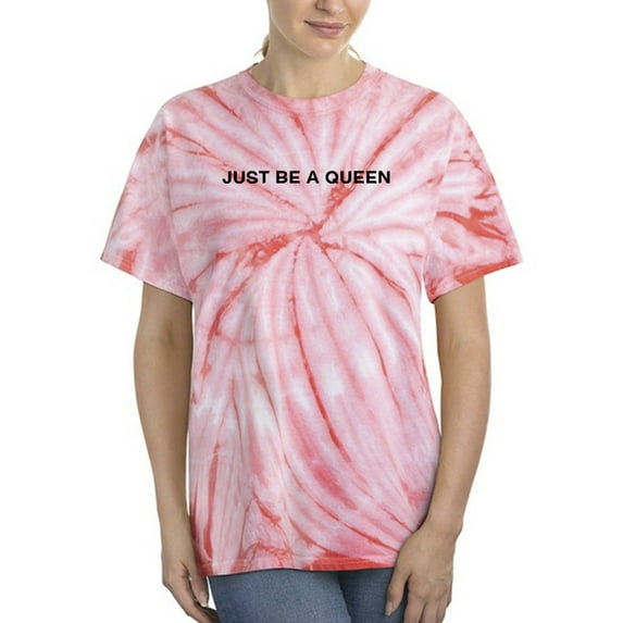 Just Be A Queen Tie Dye Cyclone Women -Smartprints Designs, Female XX-Large