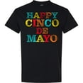 thumbnail image 3 of Inktastic Happy Cinco De Mayo T-Shirt, 3 of 5