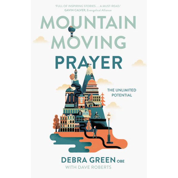 Mountain-Moving Prayer: The Unlimited Potential, (Paperback)