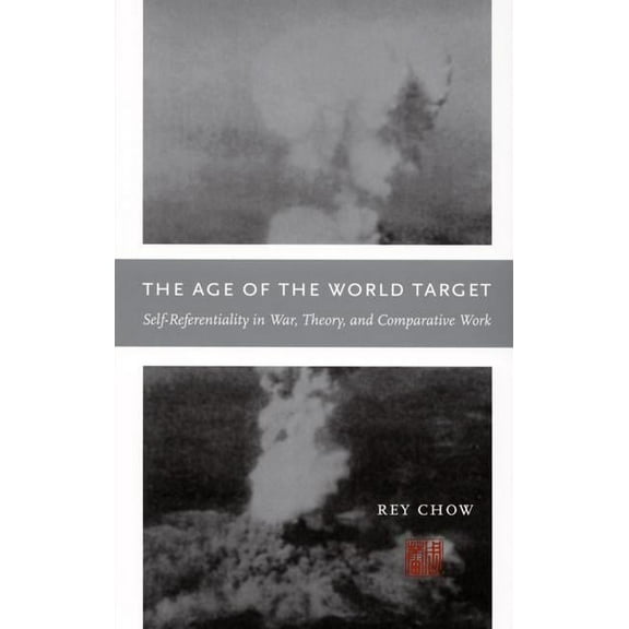 Next Wave Provocations The Age of the World Target: Self-Referentiality in War, Theory, and Comparative Work, (Paperback)