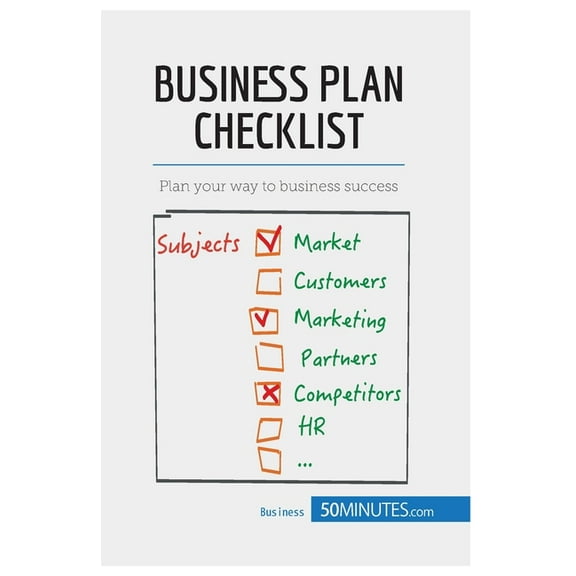 Business Plan Checklist: Plan your way to business success, (Paperback)