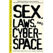 Sex, Laws, and Cyberspace: Freedom and Censorship on the Frontiers of the Online Revolution [Paperback - Used]