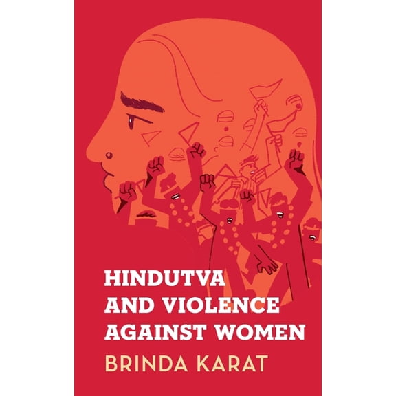 Hindutva and Violence Against Women, (Paperback)