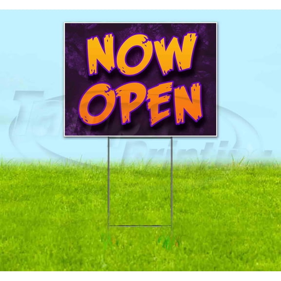 Now Open (18" x 24") Yard Sign, Includes Metal Step Stake