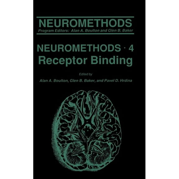Neuromethods Receptor Binding, Book 4, (Hardcover)