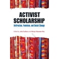thumbnail image 1 of Pre-Owned Activist Scholarship: Antiracism, Feminism, and Social Change (Paperback) 159451609X 9781594516092, 1 of 1