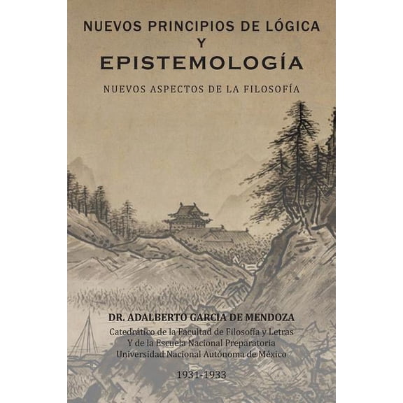 Nuevos Principios de Logica y Epistemologia: Nuevos Aspectos de La Filosofia (Paperback)