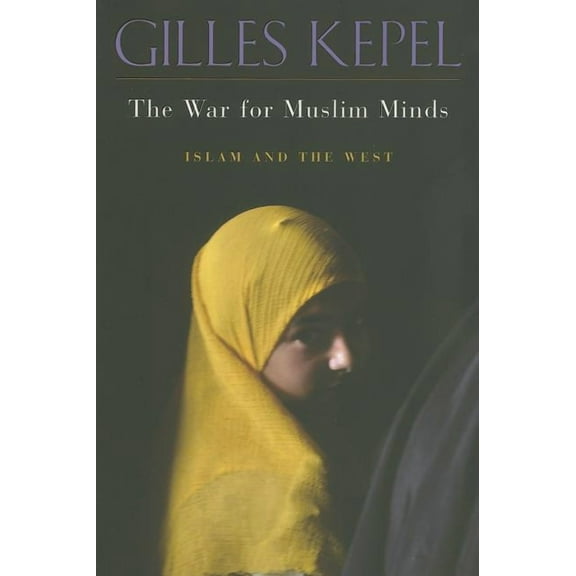 The War for Muslim Minds (Paperback)