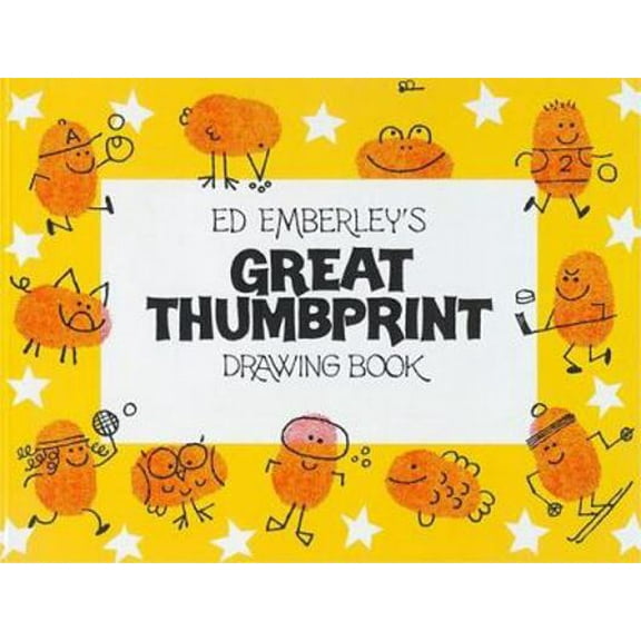 Pre-Owned Ed Emberley's Great Thumbprint Drawing Book (Paperback) 0316236683 9780316236683