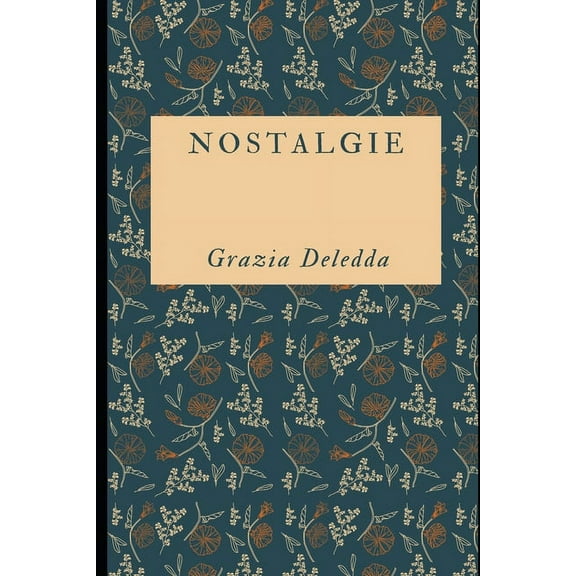 Classici Dimenticati: Nostalgie (Series #2) (Paperback)