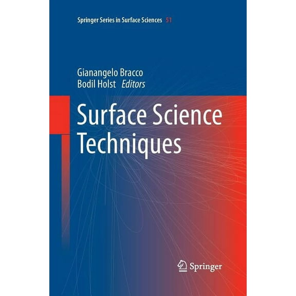 Springer Surface Sciences Surface Science Techniques, Book 51, (Paperback)