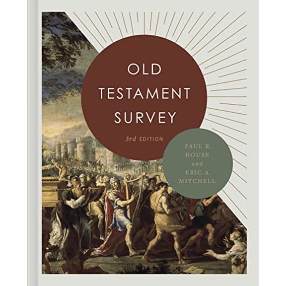 Pre-Owned Old Testament Survey, 9781087749259, 1087749255, Hardcover, 3rd edition