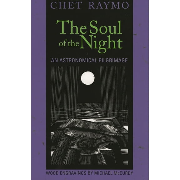 Soul of the Night: An Astronomical Pilgrimage, (Paperback)