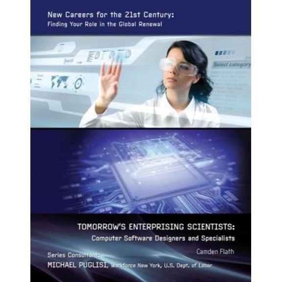 Pre-Owned Tomorrow's Enterprising Scientists : Computer Software Designers and Specialists (Library Binding) 9781422218228
