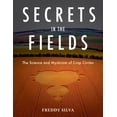 thumbnail image 1 of Pre-Owned Secrets in the Fields: The Science and Mysticism of Crop Circles (Paperback) 1571743227 9781571743220, 1 of 1