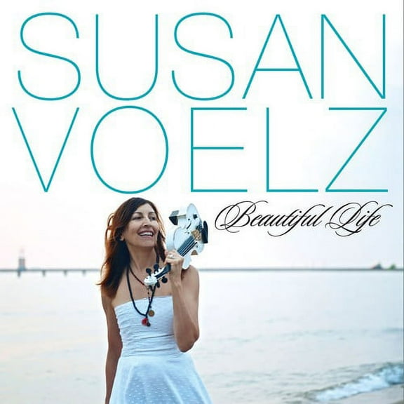 Susan Voelz - Beautiful Life - Music & Performance - CD