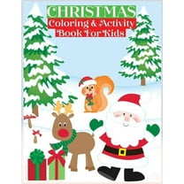 Christmas Coloring & Activity Book for Kids: Holiday Coloring Activity Books for Ages 4-8, (Paperback)