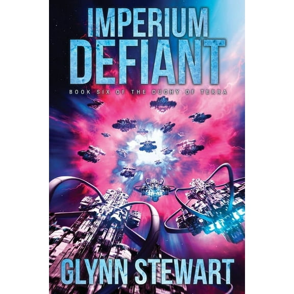 Duchy of Terra Imperium Defiant, Book 6, (Paperback)