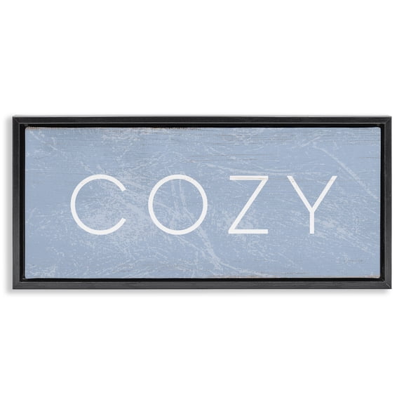 Stupell Industries Rustic Lodge Cozy Charming Distressed Phrase Black Floating Frame Canvas Art, 25 x 11, by Lil' Rue
