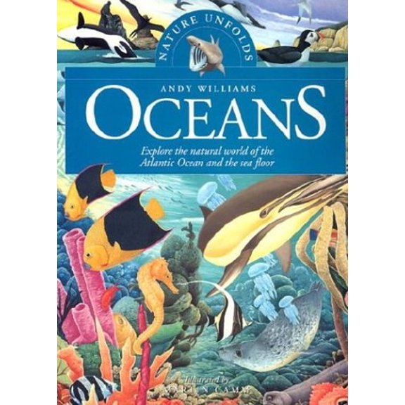 Pre-Owned Oceans: Explore the Natural World of the Atlantic Ocean and the Sea Floor (Nature Unfolds) (Paperback) 0778703223 9780778703228