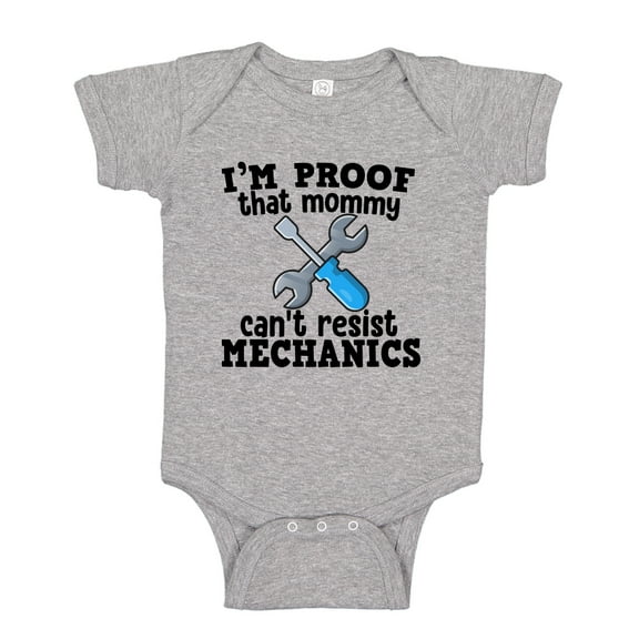 I'm Proof That Mommy Can't Resist Mechanics Baby Bodysuit One Piece NB Athletic Heather