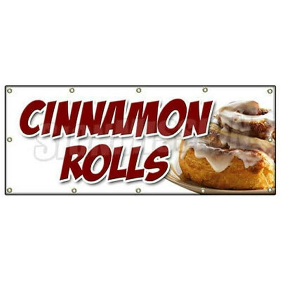 SignMission  Cinnamon Rolls Banner Sign - Fresh Baked Bakery Still Warm Homemade Hot