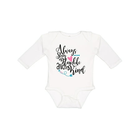 

Inktastic Always Stay Humble and Kind Boys or Girls Long Sleeve Baby Bodysuit