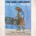thumbnail image 2 of La Longue Solitude à Baltimore : Histoires en Cours, 2 of 3