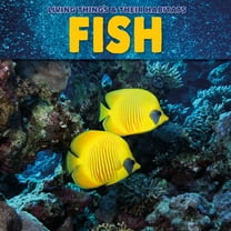 Living Things & Their Habitats: Fish (Paperback)