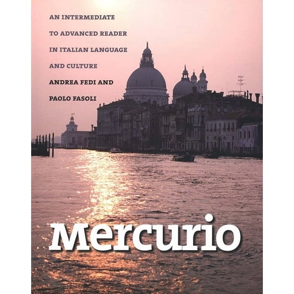 Mercurio : An Intermediate to Advanced Reader in Italian Language and Culture (Paperback)