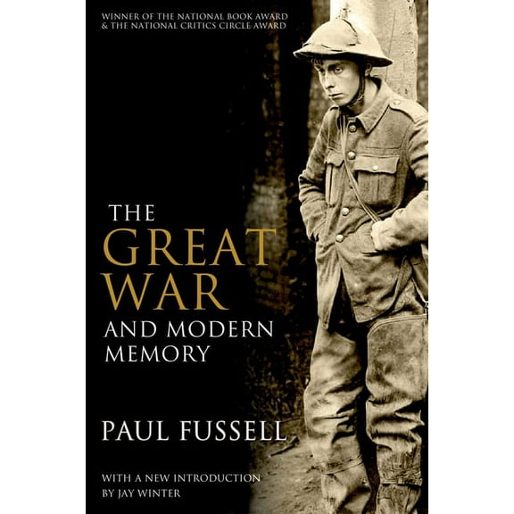 The Great War and Modern Memory, (Paperback)