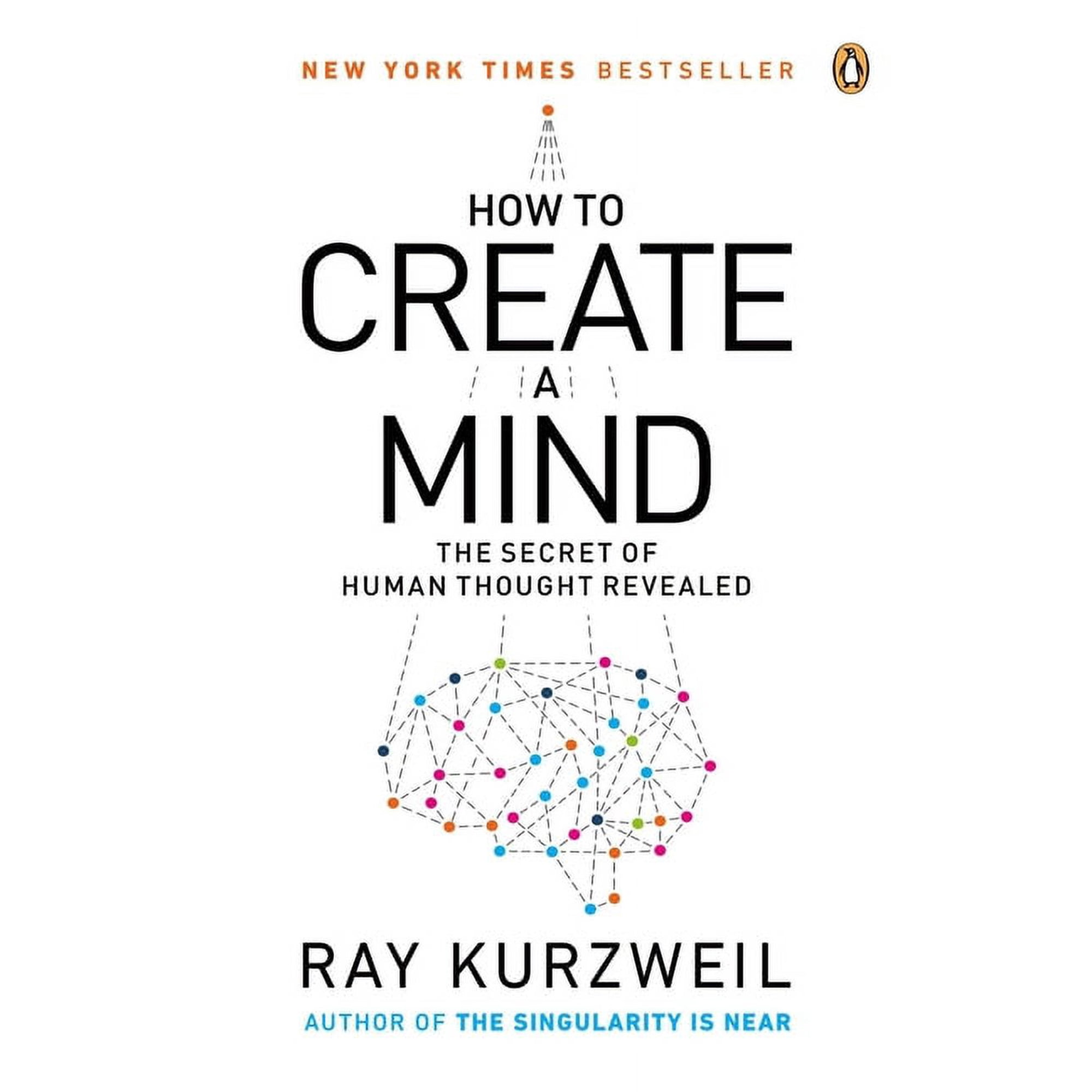 How to Create a Mind: The Secret of Human Thought Revealed (Paperback)