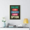 thumbnail image 2 of Inspirational Wall Art Failure Is Not An Option Wall Art Motivational Motto Inspiring Prints Artwork Decor Ready to Hang Unframed, 2 of 10