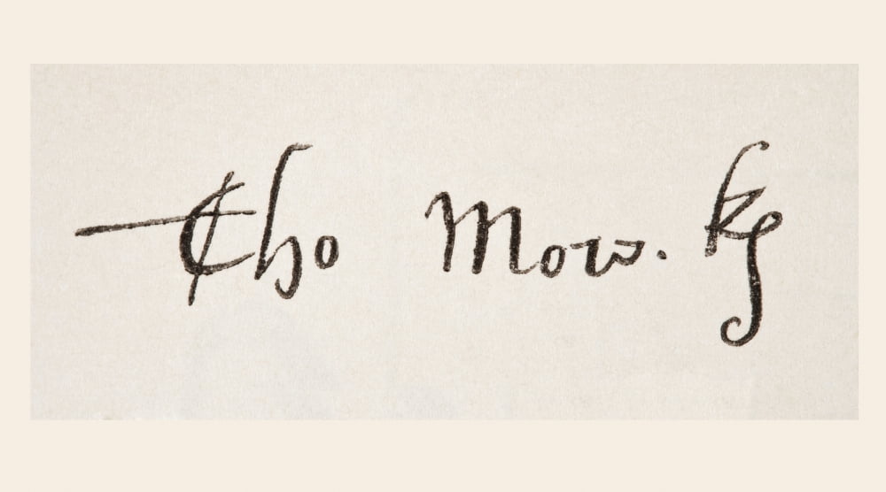 Sir Thomas More Aka Saint Thomas More 1477 To 1535 Humanist Statesman Chancellor Of England His Signature From The National And Domestic History Of England By William Aubrey Published London Circa 189